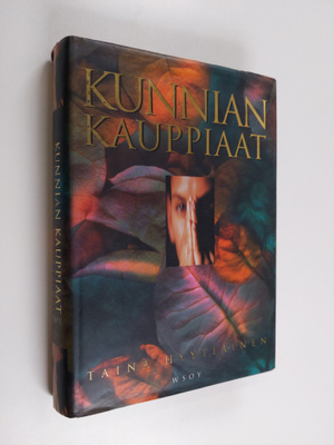 Taina Hyytiäinen : Kunnian kauppiaat