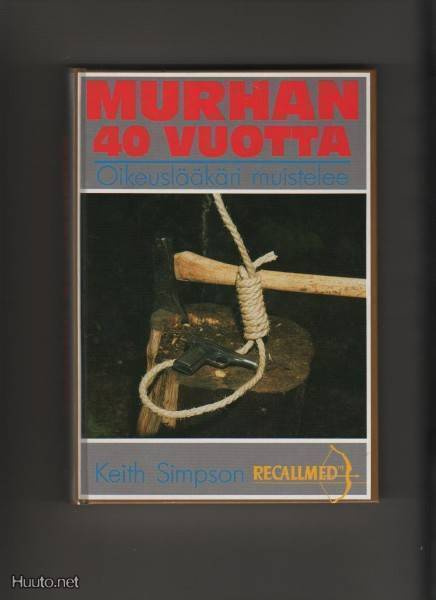 Simpson, Keith: Murhan 40 vuotta, Recallmed 1991, yvk., K3 +