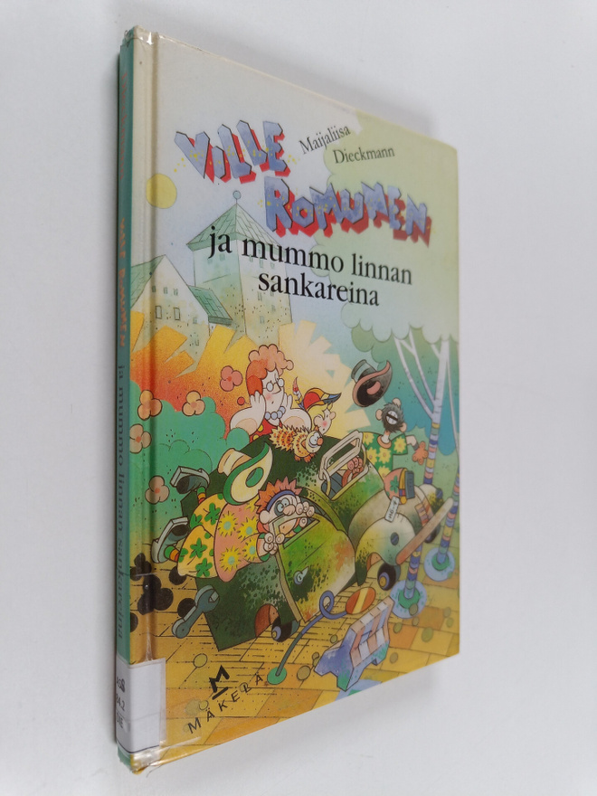 Maijaliisa Dieckmann : Ville Romunen ja mummo linnan sank...