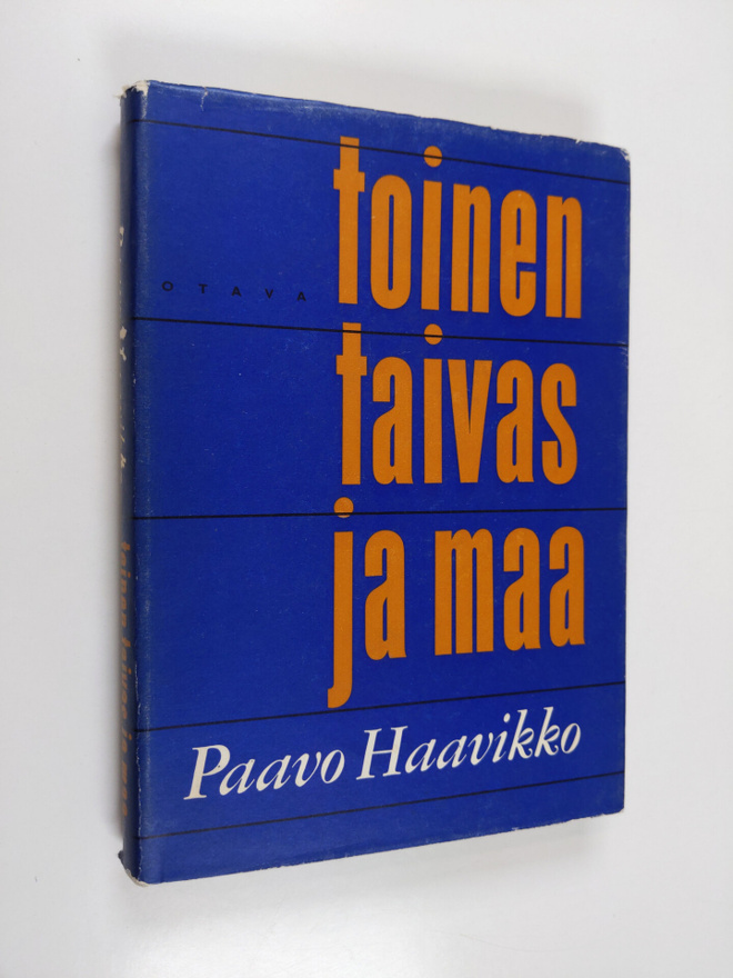 Paavo Haavikko : Toinen taivas ja maa