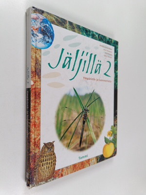 Jukka Tulivuori ym. : Jäljillä 2 : Ympäristö- ja luonnont...