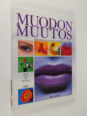 Mary Spillane : Muodonmuutoksia : käsikirja
