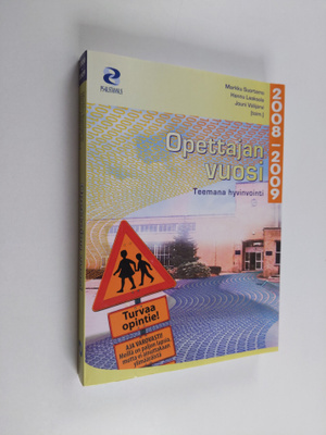 Opettajan vuosi 2008-2009 : teemana hyvinvointi