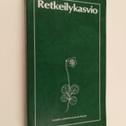 Leena (toim.) Hämet-Ahti : Retkeilykasvio - pikkukuva 1