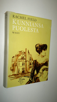 Rachel Field : Kunniansa puolesta