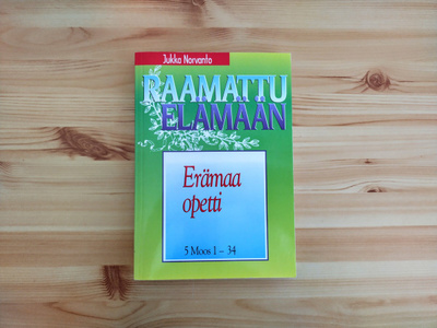Jukka Norvanto: Erämaa opetti (5. Moos. 1-34)