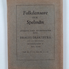 Föreningen Brage. Folkdanslaget : 45 folkdanser - pikkukuva 2