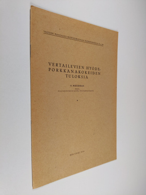 O. Meurman : Vertailevien hyödeporkkanakokeiden tuloksia