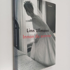 Linn Ullmann : Innan du somnar (signeerattu) - pikkukuva 1