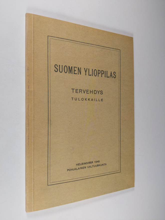 Suomen ylioppilas : tervehdys tulokkaille