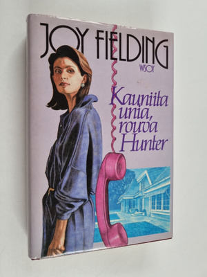 Joy Fielding : Kauniita unia, rouva Hunter