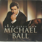 Michael Ball • Both Sides Now CD - pikkukuva 1