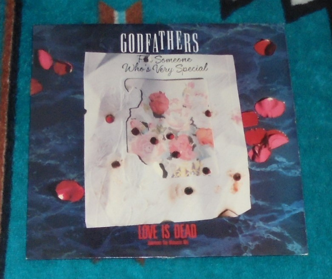 GODFATHERS  Love Is Dead (Valentines Day Massacre ~ 12"EP