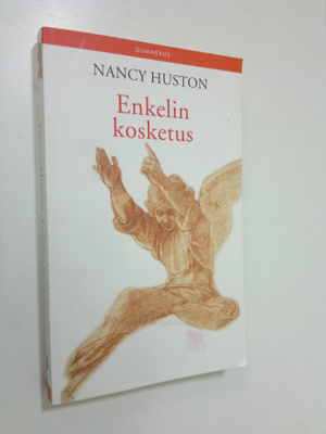 Nancy Huston : Enkelin kosketus