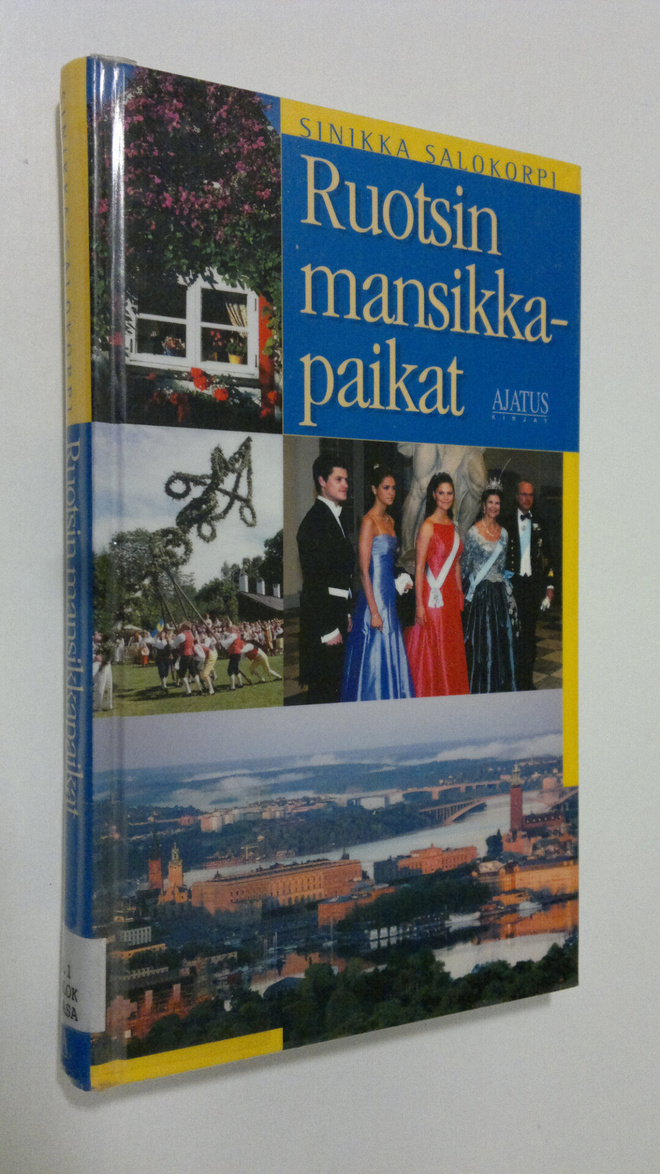 Sinikka Salokorpi : Ruotsin mansikkapaikat