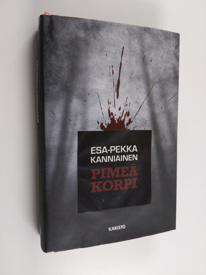 Esa-Pekka Kanniainen : Pimeä korpi