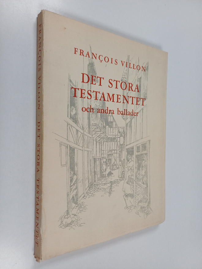 Francois Villon : Det stora testamentet och andra ballader