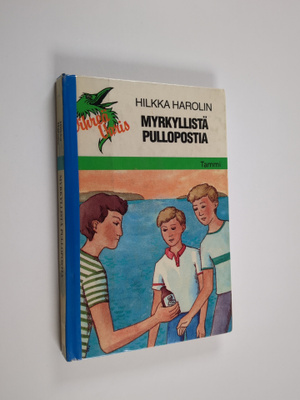 Hilkka Harolin : Myrkyllistä pullopostia
