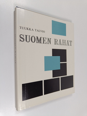 Tuukka Talvio : Suomen rahat