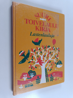 Virpi Kari : Suuri toivelaulukirja - Lastenlauluja
