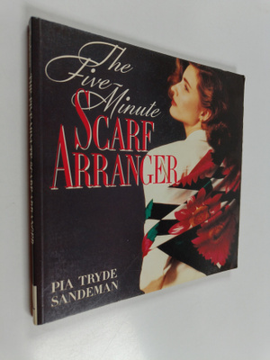 Pia Tryde Sandeman : The Five-minute Scarf Arranger