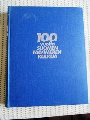 100 vuotta Suomen talvimeren kulkua