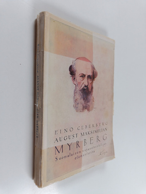 Eino Cederberg : August Maksimilian Myrberg : suomalaisen...
