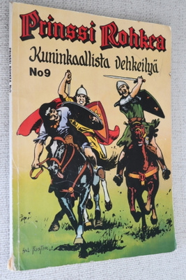 Harold R Foster Prinssi Rohkea No 9 Kuninkaallista vehkeilyä