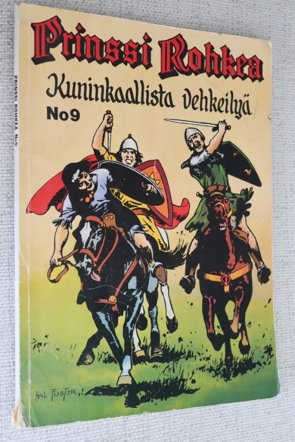 Harold R Foster Prinssi Rohkea No 9 Kuninkaallista vehkeilyä