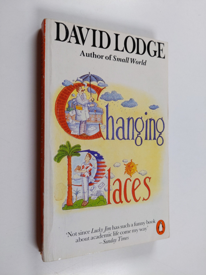 David Lodge : Changing places : a tale of two campuses