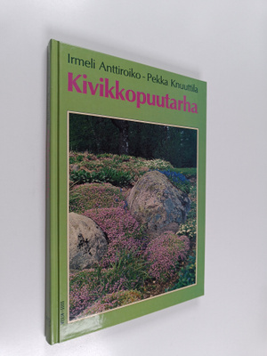 Pekka Knuuttila ym. : Kivikkopuutarha