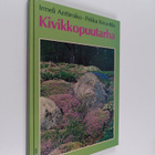 Pekka Knuuttila ym. : Kivikkopuutarha - pikkukuva 1