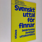 Christer Lauren : Svenskt uttal för finnar : beskrivning,... - pikkukuva 1