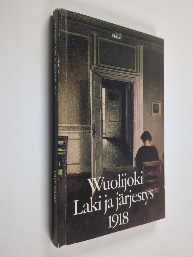 Hella Wuolijoki : Laki ja järjestys 1918