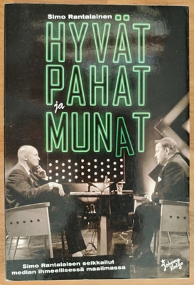Simo Rantalainen: Hyvät, pahat ja munat