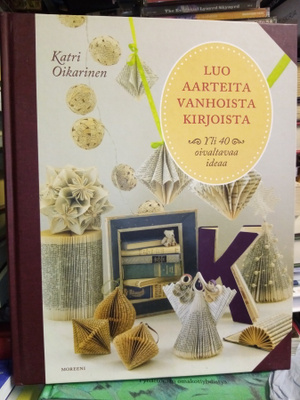 Oikarinen :  Luo aarteita vanhoista kirjoista ( SIS POSTIKUL