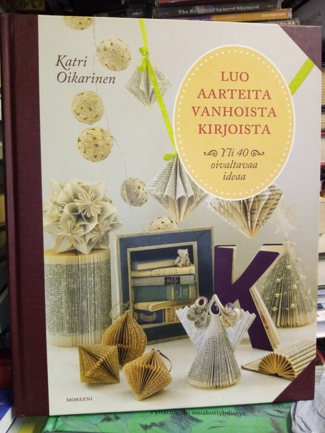 Oikarinen :  Luo aarteita vanhoista kirjoista ( SIS POSTIKUL