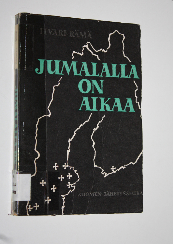 Iivari Rämä : Jumalalla on aikaa : sanan palvelijana ja s...