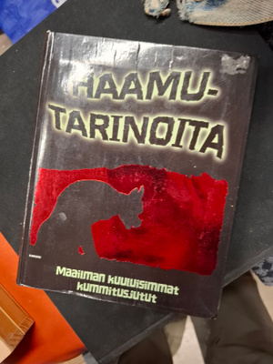 Haamu tarinoita maailman kuulut kummitusjutut