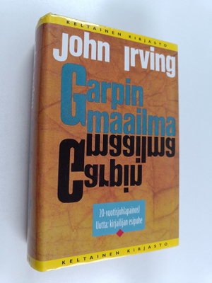 John Irving : Garpin maailma (signeerattu)
