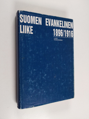 Lauri Koskenniemi : Suomen evankelinen liike 1896-1916
