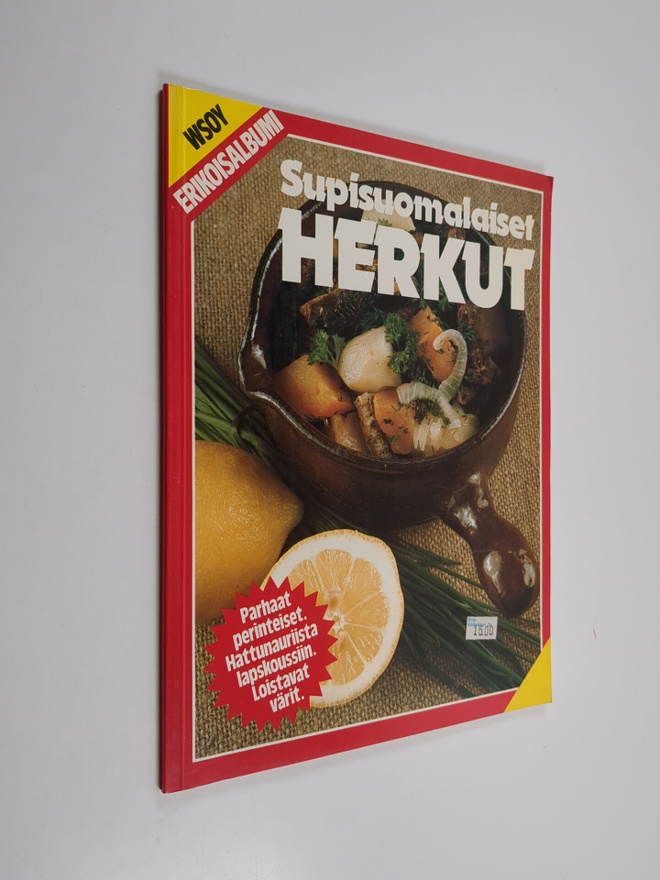 Hilkka Uusivirta : Supisuomalaiset herkut