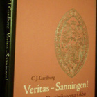C. J. Gardberg: Veritas - Sanningen! (Sis.postikulut) - pikkukuva 1
