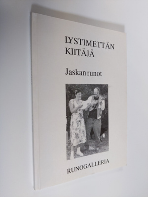 Jaakko Lammi : Lystimettän kiitäjä : Jaskan runot