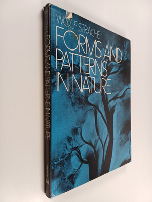 Wolf Strache : Forms and Patterns in Nature
