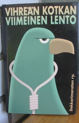Vihreän kotkan viimeinen lento. Dekkarimaraton 1995. 176 s.