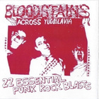 BLOODSTAINS ACROSS YUGOSLAVIA comp 1978-1982 killed by death - pikkukuva 1