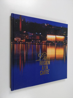 Manne (editor) Stenros : Lahti region a la carte