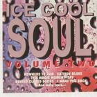 Various • Ice Cool Soul • Volume 2 CD - pikkukuva 1