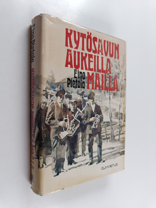 Eino Pietola : Kytösavun aukeilla mailla